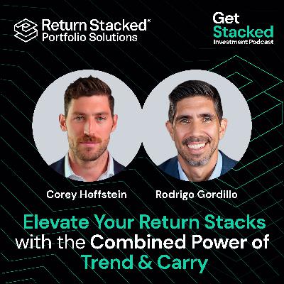 E7. Elevate Your Return Stacks with the Combined Power of Trend and Carry E7. Elevate Your Return Stacks with the Combined Power of Trend and Carry