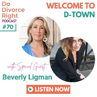 Episode 70 - Welcome to D-Town with Beverly Ligman