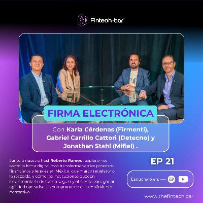 Episodio 21 – Firma Digital: La revolución silenciosa en los procesos financieros y legales.