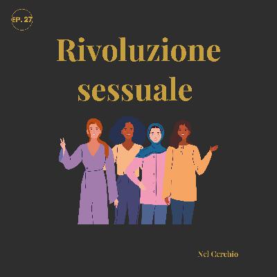 Il corpo liberato: rivoluzione sessuale, contraccezione e aborto