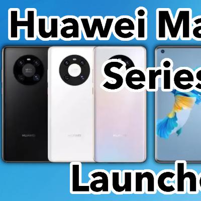 The Huawei Mate 40 Series Have Been Launched - And They Are POWERFUL - The Daily Tech Podcast