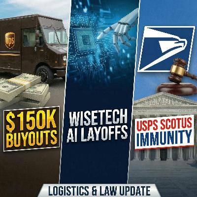 UPS $150K Driver Buyouts, WiseTech’s AI Layoffs & USPS Supreme Court Immunity | The Morning Minute