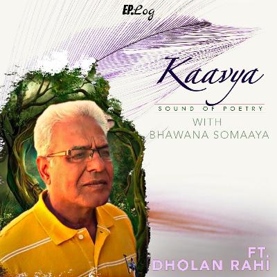 Ep 9: Renowned Sindhi Poet, Dholan Rahi recites his works