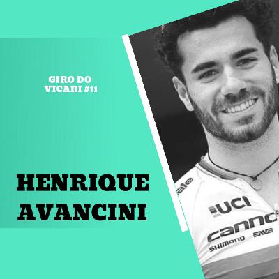 HENRIQUE AVANCINI :: Giro do Vicari #11