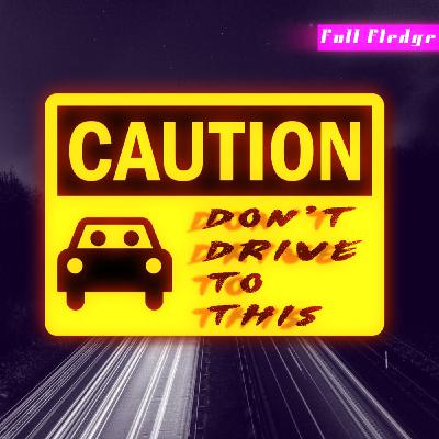 Don't Drive to This... Don't Drive to This...