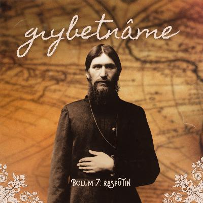 Bölüm 7: Rasputin