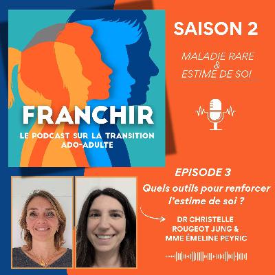 Quels outils pour renforcer l’estime de soi ?