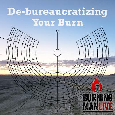 De-bureaucratizing Your Burn