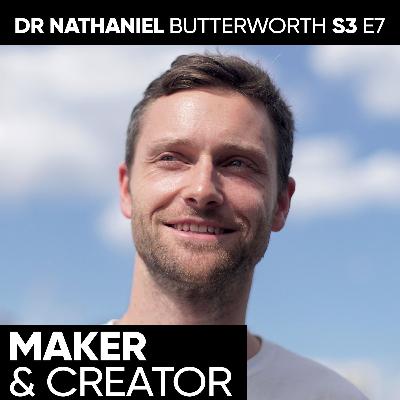 Creativity, science & space with Dr Nathaniel Butterworth Creativity, science & space with Dr Nathaniel Butterworth