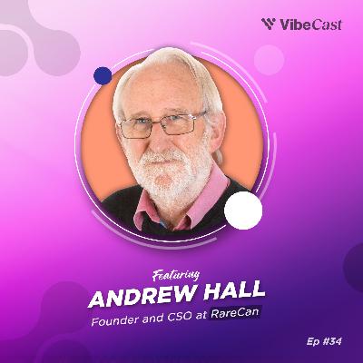 Ep. 34: Physician's Perspective on Rare Cancer Research and Development with Andy Hall, MD