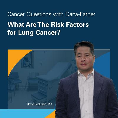 What Are the Risk Factors for Lung Cancer?