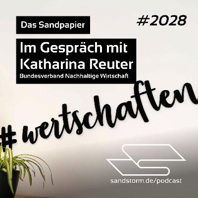 43 - Gemeinsam #wertschaften - Im Gespräch mit Dr. Katharina Reuter, BNW 43 - Gemeinsam #wertschaften - Im Gespräch mit Dr. Katharina Reuter, BNW