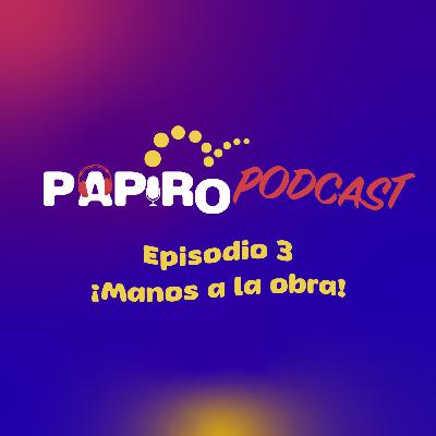 ¡Manos a la obra! ¡Manos a la obra!