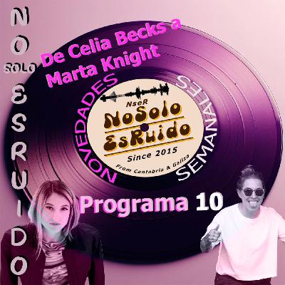 Programa 10, Novedades Semanales Programa 10, Novedades Semanales