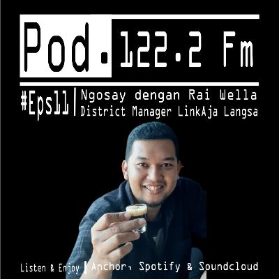 #Eps11-Ngosay with Rai Wella Manager LinkAja Langsa - Resign & belom dpet kerjaan ? Berani banget !! #Eps11-Ngosay with Rai Wella Manager LinkAja Langsa - Resign & belom dpet kerjaan ? Berani banget !!