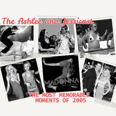 164. The Most Unforgettable Moments of 2005