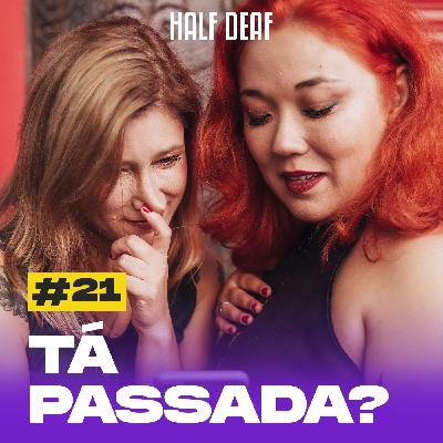 S02E21 - Se não for assim nem quero (opa quero sim)