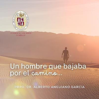 Un hombre que bajaba por el camino...