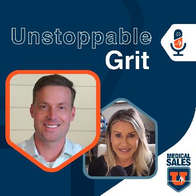 E9| Unstoppable Grit with Danielle Cobo | Medical Sales U