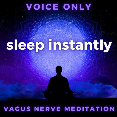 Vagus Nerve Deep Sleep Meditation | Voice Only
