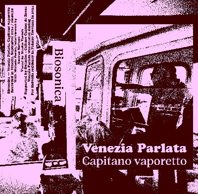 Venezia parlata — Capitano vaporetto