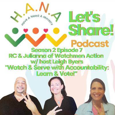 Watch & Serve with Accountability: Learn & Vote! Watch & Serve with Accountability: Learn & Vote!