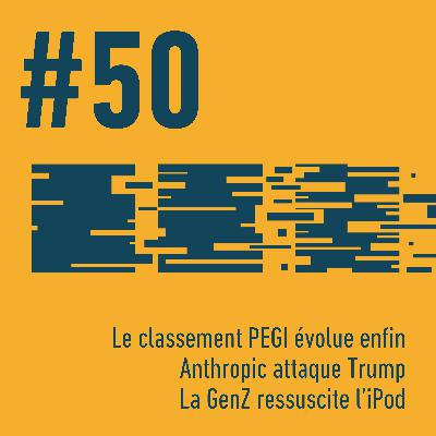 🎮 Le classement PEGI évolue enfin | ⚖️ Anthropic attaque Trump | 🎧 La GenZ ressuscite l’iPod | Trois Trucs Tech #50