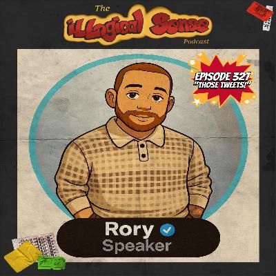 Episode 327: "Those Tweets!"