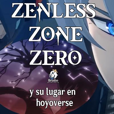 Episodio #123: El lugar de ZZZ en el lore de Hoyoverse