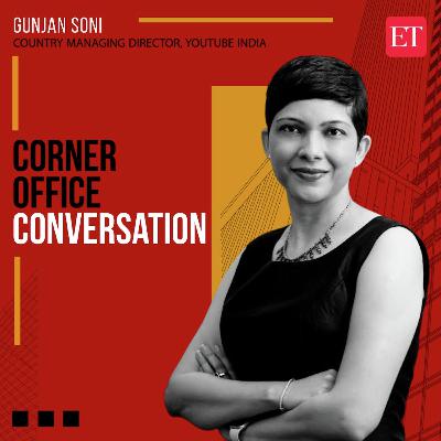 Corner Office Conversation with Gunjan Soni, Country Managing Director, Youtube India.