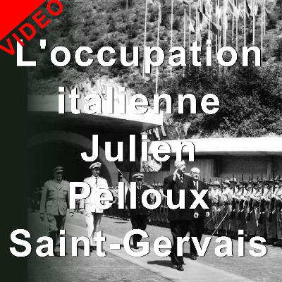 VIDEO L'occupation italienne dans le Val Montjoie Conférence Julien Pelloux Saint-Gervais Mont-Blanc