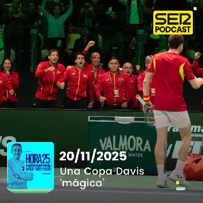 Hora 25 Deportes | Una Copa Davis ‘mágica’