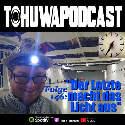 Der Letzte macht das Licht aus (AZ-Datum: 14.11.2025) Der Letzte macht das Licht aus (AZ-Datum: 14.11.2025)