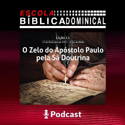EBD - “O ZELO DO APÓSTOLO PAULO PELA SÃ DOUTRINA" EBD - “O ZELO DO APÓSTOLO PAULO PELA SÃ DOUTRINA"