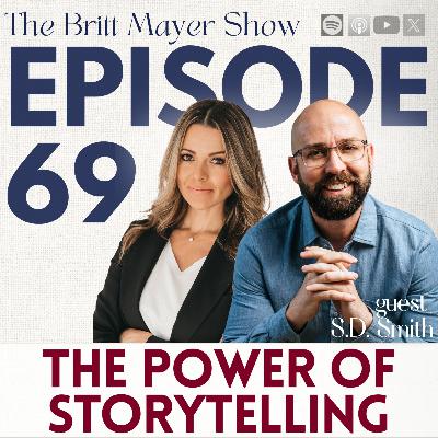 The Power of Storytelling | S.D. Smith | ep 69