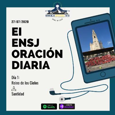 Día 1: Reino de los Cielos - Santidad Día 1: Reino de los Cielos - Santidad