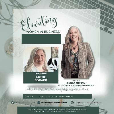 Empowering Women Entrepreneurs: A Conversation with Mistie Bogard Empowering Women Entrepreneurs: A Conversation with Mistie Bogard