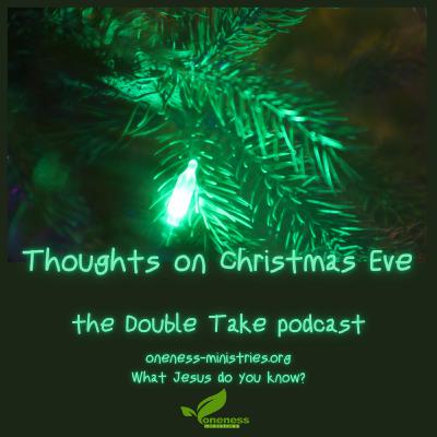 144 – Thoughts on Christmas Eve