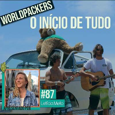 #87 Como surgiu a Worldpackers