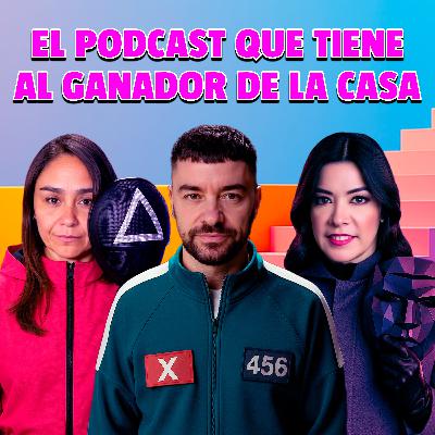 El podcast que tiene al ganador de La Casa