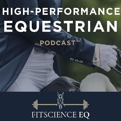 High-Performance Equestrian Ep 10: Optimising rider position High-Performance Equestrian Ep 10: Optimising rider position