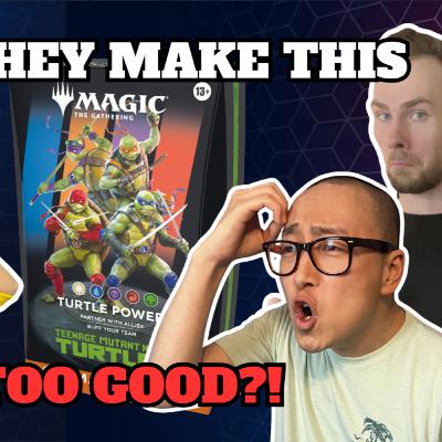 Is the Ninja Turtle Precon Any Good? - Good Time Boys Ep 41 Is the Ninja Turtle Precon Any Good? - Good Time Boys Ep 41