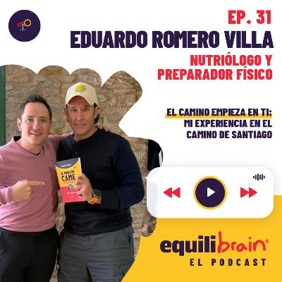 Eduardo Romero | El camino empieza en ti: Mi experiencia en el Camino de Santiago Eduardo Romero | El camino empieza en ti: Mi experiencia en el Camino de Santiago