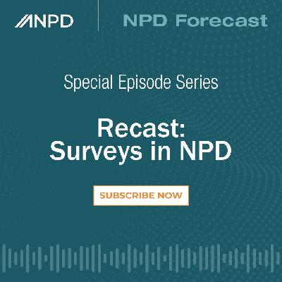 Recast: Surveys in NPD