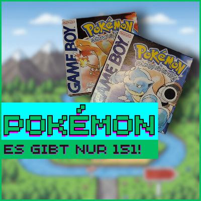 Folge #31 - POKÉMON: Rot und Blau