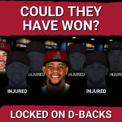 We're INJURIES the Only Reason the Diamondbacks Missed the Post Season?
