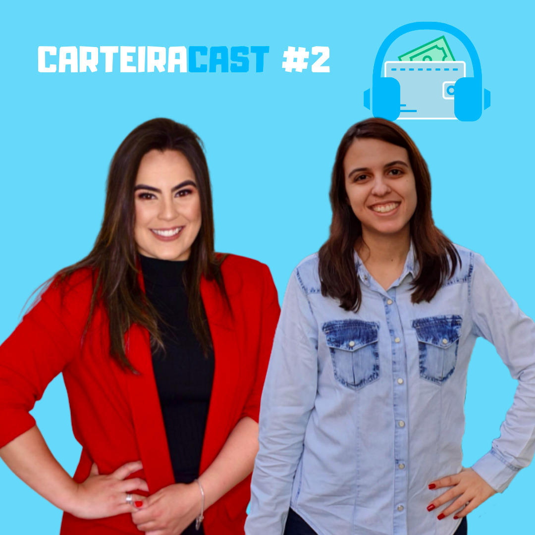 CarteiraCast #2 - "Como é e deveria ser as finanças de um intercambista?" com Renata Freitas