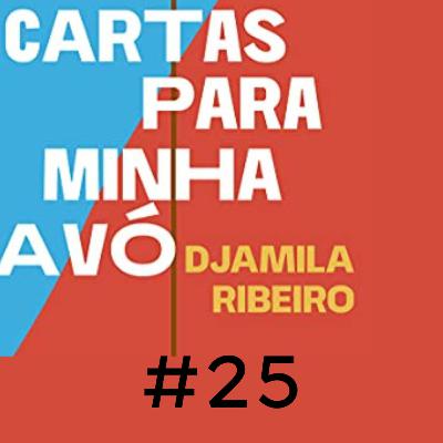 #25 Cartas para minha avó