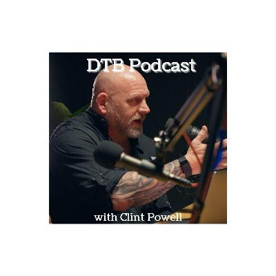 1st Lead U Podcast-Clint Powell: Comfort is the Enemy of Growth - Ep 308