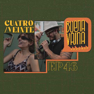 Ep 46. CuatroVeinte Ep 46. CuatroVeinte